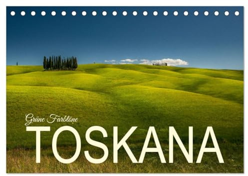Grüne Farbtöne Toskana (Tischkalender 2026 DIN A5 quer), CALVENDO Monatskalender: Landschaften mit typisch toskanischen Hügeln (CALVENDO Natur)