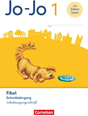 Jo-Jo Fibel - Allgemeine Ausgabe 2023 - 1. Schuljahr: Schreiblehrgang in Schulausgangsschrift