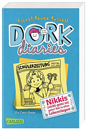 Dork Diaries 5: Nikkis (nicht ganz so) guter Rat in allen Lebenslagen: Der Comic-Roman für Mädchen (5)