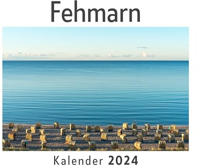 Fehmarn (Wandkalender 2024, Kalender DIN A4 quer, Monatskalender im Querformat mit Kalendarium, Das perfekte Geschenk)