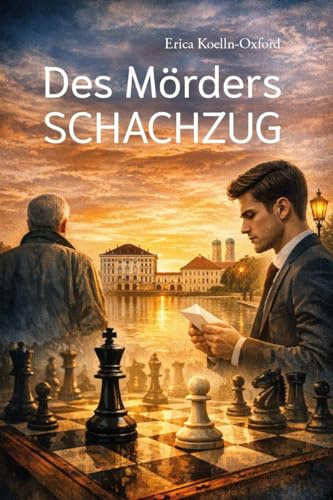 Des Mörders SCHACHZUG