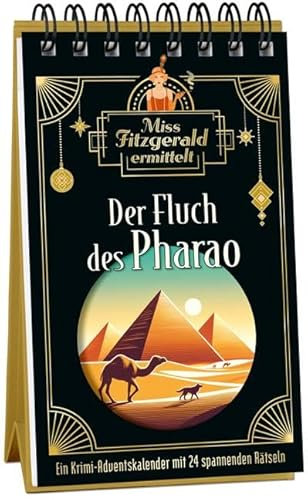 Miss Fitzgerald ermittelt: Der Fluch des Pharao: Ein Krimi-Adventskalender mit 24 spannenden Rätseln (Miss Fitzgerald ermittelt: Ein 20er Jahre-Krimi-Adventskalender)