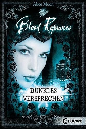 Blood Romance (Band 2) – Dunkles Versprechen
