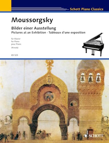 Bilder einer Ausstellung: Zehn Stücke. Klavier. (Schott Piano Classics)