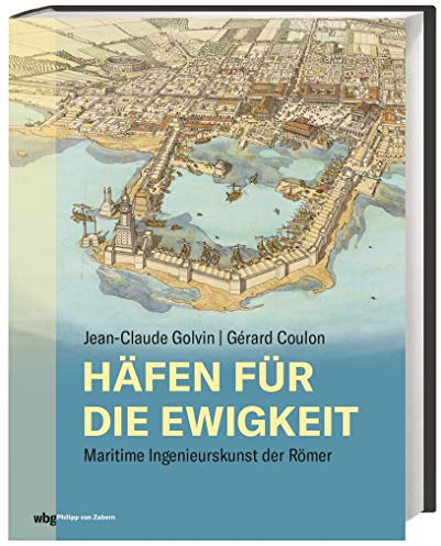 Häfen für die Ewigkeit: Maritime Ingenieurskunst der Römer