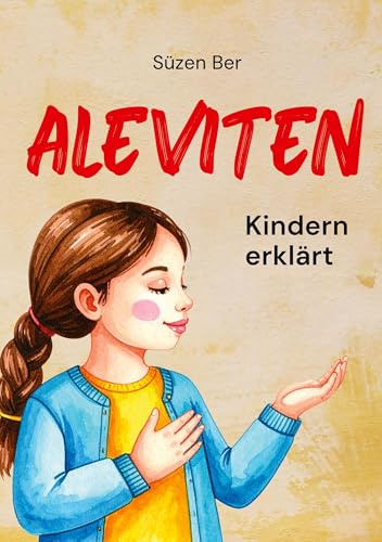 Aleviten: Kindern erklärt
