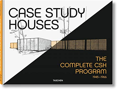 Case Study Houses. The Complete CSH Program 1945-1966 (Taschen 25th Anniversary Special Editions)