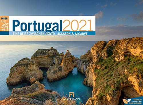 Portugal ReiseLust Kalender 2021, Wandkalender im Querformat (45x33 cm) - Natur- und Reisekalender Algarve, Lissabon, Porto und Madeira - Küste/Kultur