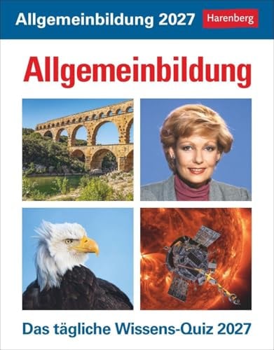 Allgemeinbildung Tagesabreißkalender 2027 - Das tägliche Wissens-Quiz: Quiz-Kalender mit spannenden Fragen für jeden Tag. Abreißkalender 2027 mit ... aus allen Wissensgebieten. Tischkalender 2027