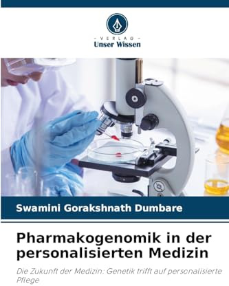 Pharmakogenomik in der personalisierten Medizin: Die Zukunft der Medizin: Genetik trifft auf personalisierte Pflege