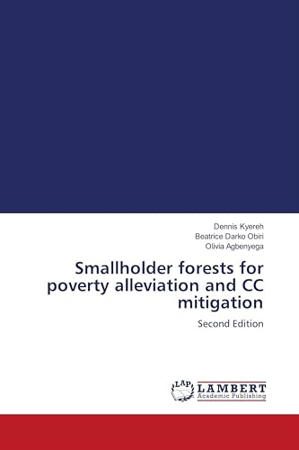Smallholder forests for poverty alleviation and CC mitigation: Second Edition