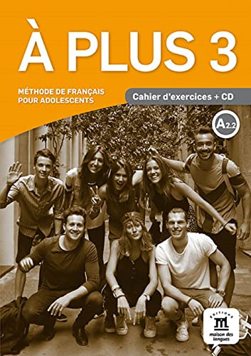 À plus 3 - Cahier d’exercices + audio download (A2.2): Cahier d'exercices (A2.2)