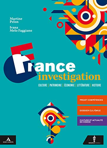France investigation. Per le Scuole superiori. Con e-book. Con espansione online. Con CD-Audio