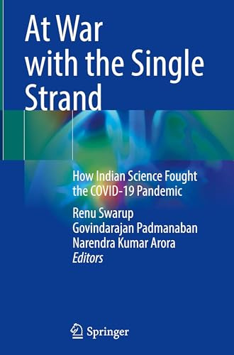 At War with the Single Strand: How Indian Science Fought the COVID-19 Pandemic