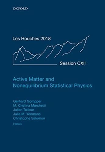 Active Matter and Nonequilibrium Statistical Physics: Lecture Notes of the Les Houches Summer School: Volume 112, September 2018