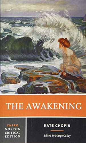 The Awakening: A Norton Critical Edition