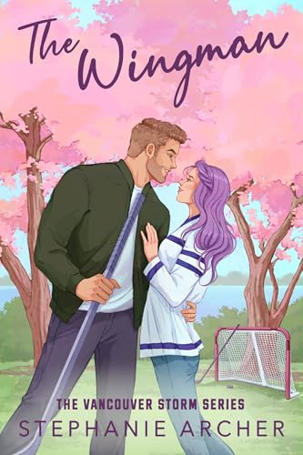 The Wingman: The irresistible hockey romance for 2026 (Vancouver Storm 3)