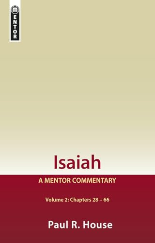 Isaiah Vol 2: A Mentor Commentary