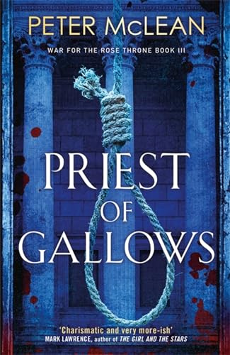 Priest of Gallows (War for the Rose Throne)