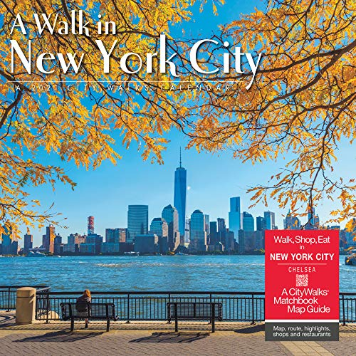 A Walk in New York City 2021 Calendar: Includes a Citywalks Matchbook Map Guide