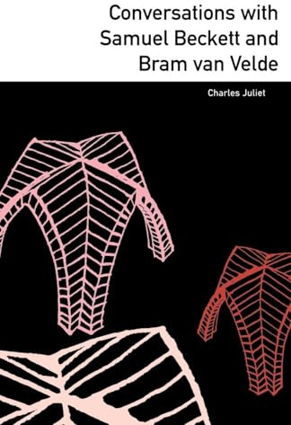 Conversations with Samuel Beckett and Bram Van Velde