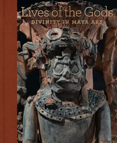 Lives of the Gods: Divinity in Maya Art