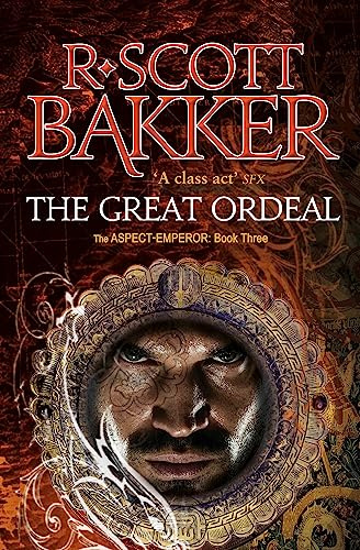 The Great Ordeal: The Aspect-Emperor: Book 3