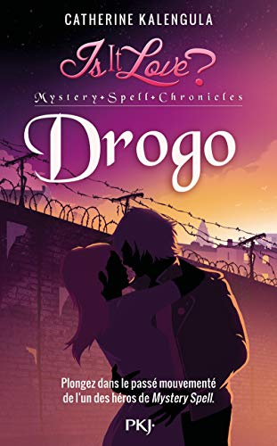 Is it love ? Mystery Spell Chronicles - tome 01 Drogo (1)