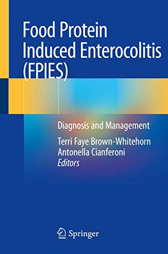 Food Protein Induced Enterocolitis (FPIES): Diagnosis and Management