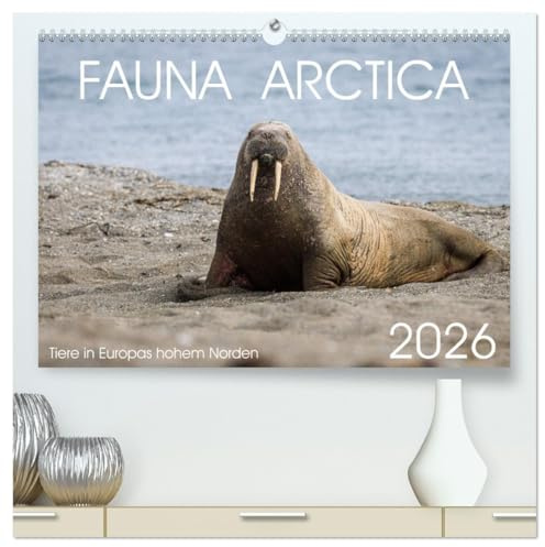 Fauna arctica (hochwertiger Premium Wandkalender 2026 DIN A2 quer), Kunstdruck in Hochglanz: Tiere in Europas hohem Norden (CALVENDO Natur)