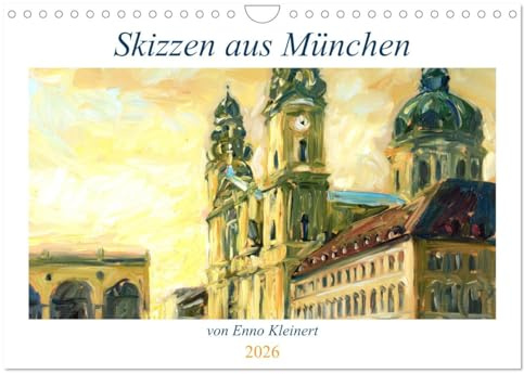 Skizzen aus München (Wandkalender 2026 DIN A4 quer), CALVENDO Monatskalender: Enno Kleinert skizzierte aus seiner Heimatstadt München besondere Lieblingsplätze (CALVENDO Orte)