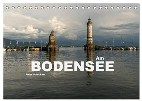 Am Bodensee (Tischkalender 2026 DIN A5 quer), CALVENDO Monatskalender: Das Urlaubsparadies im Dreiländereck Deutschalnd, Schweiz und Österreich (CALVENDO Orte)