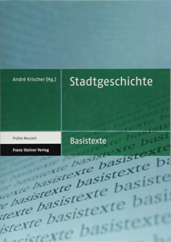 Stadtgeschichte (Basistexte - Frühe Neuzeit)