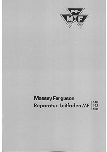 Massey Ferguson MF 148 MF 152 und MF 158 Traktor Werkstatthandbuch