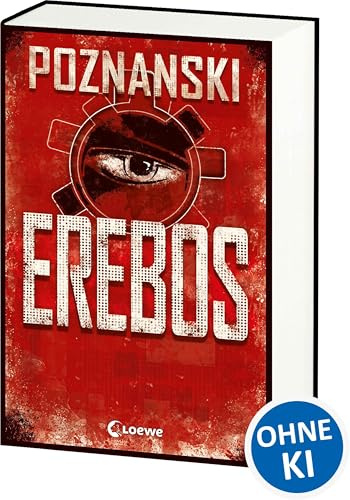 Erebos (Limited Edition): Der erfolgreichste Thriller von Erfolgsautorin Ursula Poznanski! - Limited Edition mit geprägter Signatur auf dem Vorsatz und opulentem Farbschnitt (Erebos-Reihe)