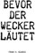 Bevor der Wecker läutet