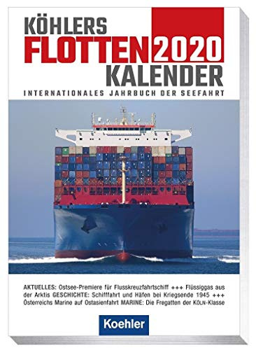 Köhlers Flottenkalender 2020: Internationales Jahrbuch der Seefahrt