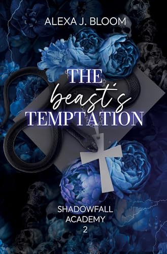 The Beast's Temptation (Shadowfall Academy Reihe)