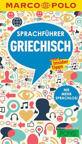 MARCO POLO Sprachführer Griechisch: Nie mehr sprachlos! Die wichtigsten Wörter für deinen Griechenland-Urlaub