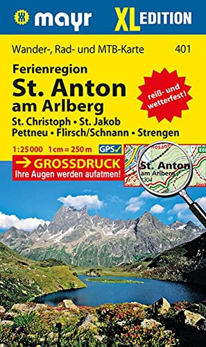 Mayr Wanderkarte Ferienregion St. Anton am Arlberg XL 1:25.000: Wander-, Rad- und Mountainbikekarte, extra grossdruck, reiß- und wetterfest