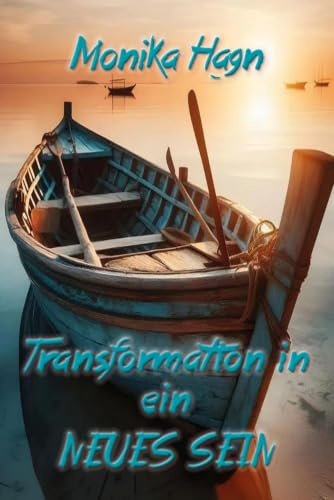 Transformation in ein NEUES SEIN: „Seelen-Geflüstert“