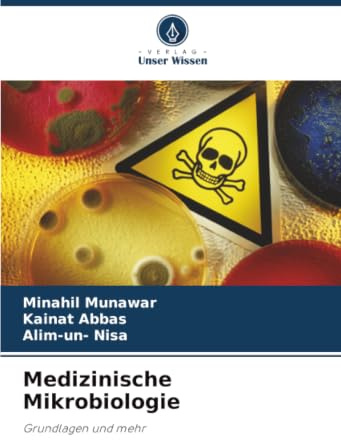 Medizinische Mikrobiologie: Grundlagen und mehr