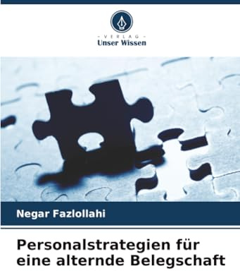 Personalstrategien für eine alternde Belegschaft
