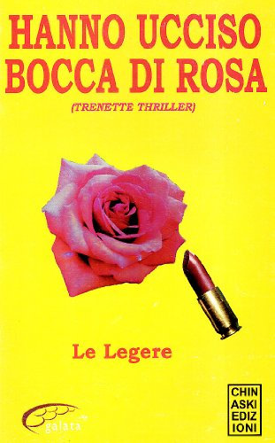 Hanno ucciso Bocca di rosa