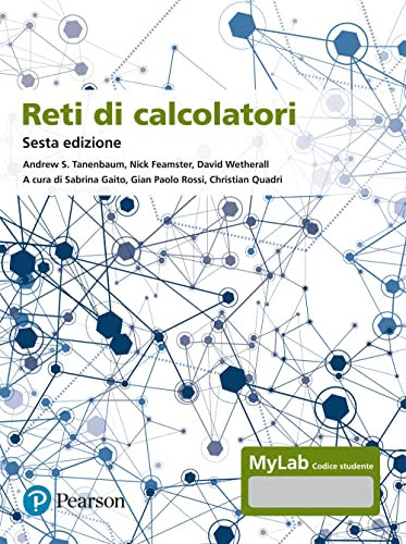 Reti di calcolatori. Ediz. Mylab. Con aggiornamento online. Con ebook