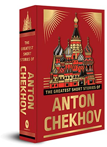 Greatest Short Stories of Anton Chekhov (Deluxe Hardbound Edition), The