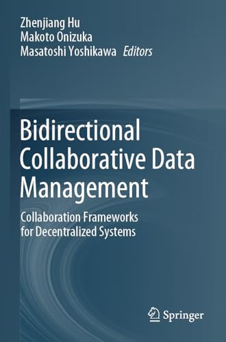 Bidirectional Collaborative Data Management: Collaboration Frameworks for Decentralized Systems