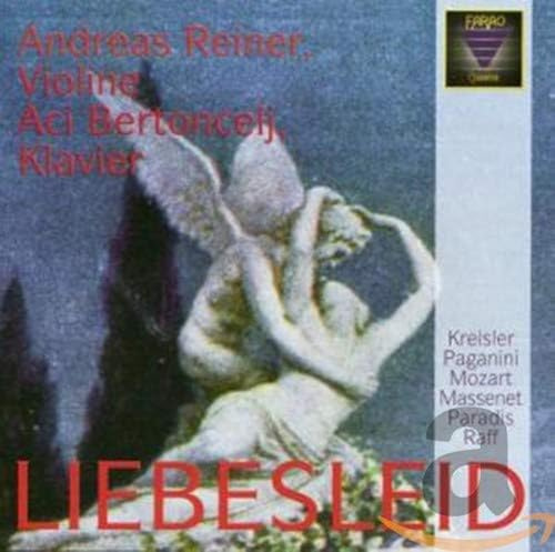 Wolfgang Amadeus Mozart, Firtz Kreisler, Nicolo Paganini u.a.: Liebesleid