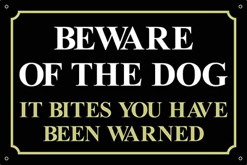 Beware of the Dog It Bites You Have Been Warned Sign - 150mm x 100mm - 1.2mm Rigid Plastic Drilled Sign