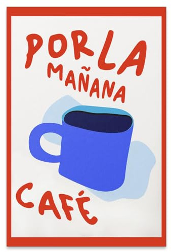 PDFI Küchen-Wandkunst, Motiv: Por La Mañana, Café-Druck, Vintage-Kaffeekunst, Bilder, Poster für Zuhause, Esszimmer, Wohnzimmer, Büro, Wohnung, Dekoration, 50,8 x 76,2 cm, ungerahmt